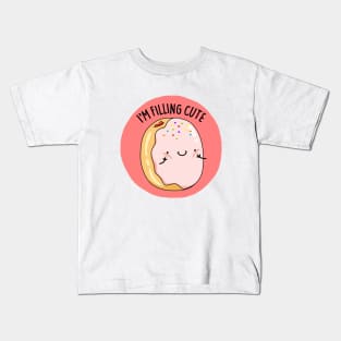 I'm Filling Cute Donut Pun Kids T-Shirt